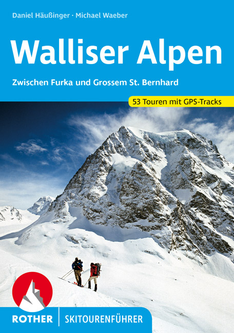 Tourskigids Skitourenführer Walliser Alpen | Rother de zwerver