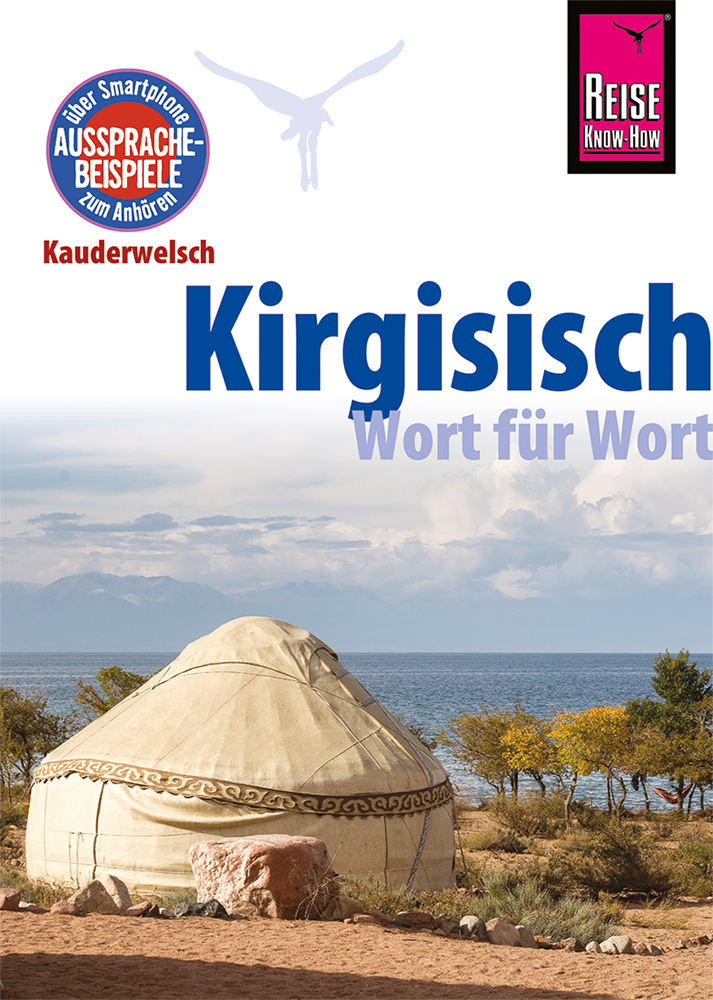 Online bestellen: Woordenboek Kauderwelsch Kirgisisch - Wort für Wort | Reise Know-How Verlag