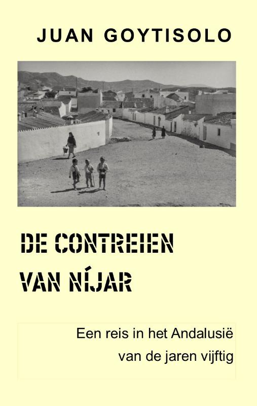 Online bestellen: Reisverhaal De contreien van Níjar | Juan Goytisolo Gay