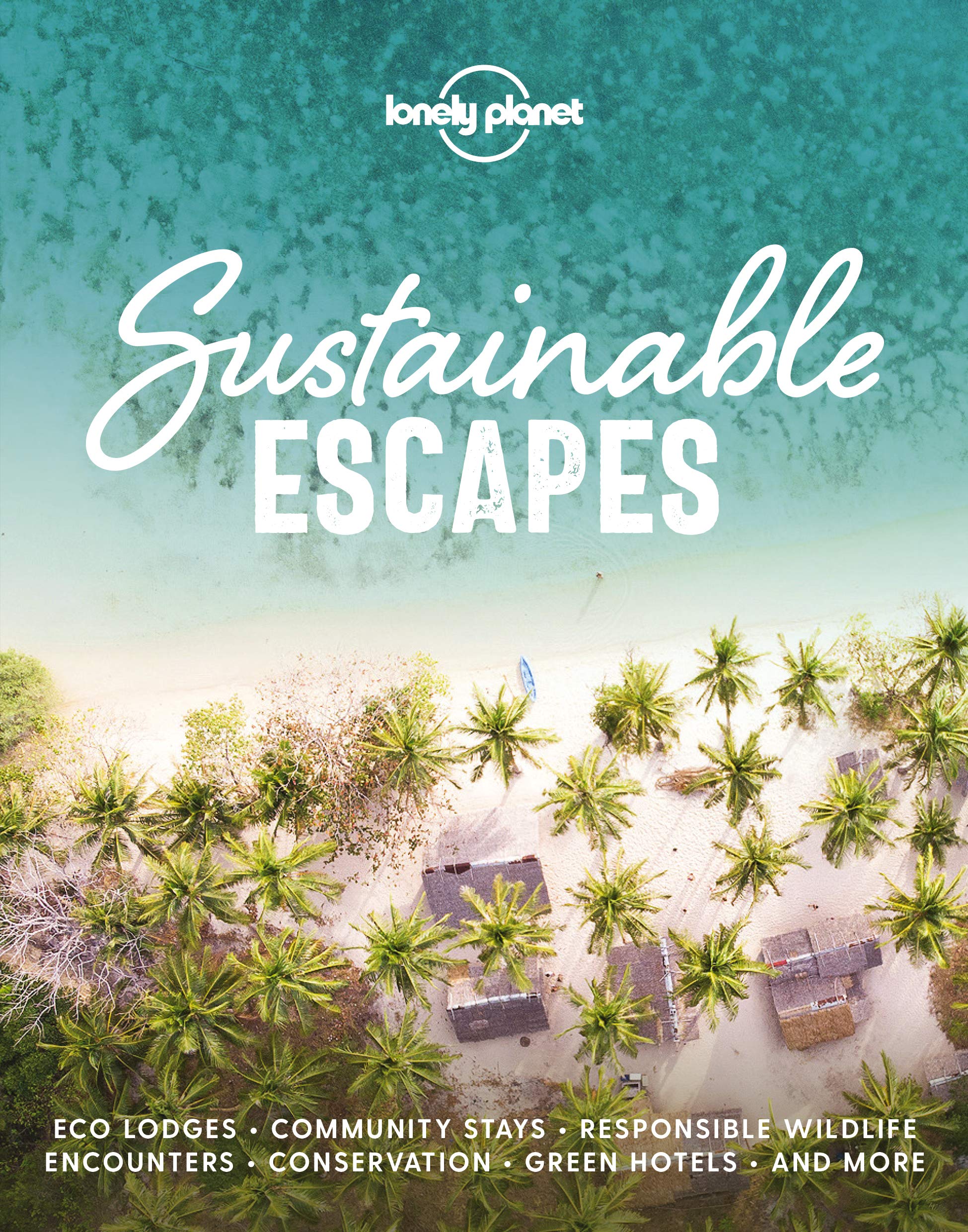 Reisgids Sustainable Escapes | Lone…