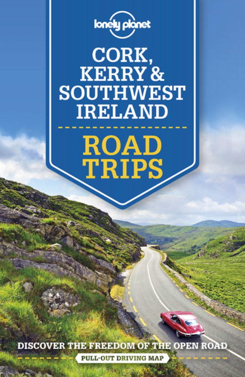 Online bestellen: Reisgids Road Trips Cork, Kerry & Southwest Ireland | Lonely Planet