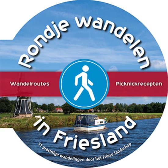 Online bestellen: Wandelgids Rondje wandelen in Friesland | Lantaarn Publishers