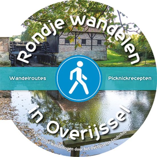 Online bestellen: Wandelgids Rondje wandelen in Overijssel | Lantaarn Publishers