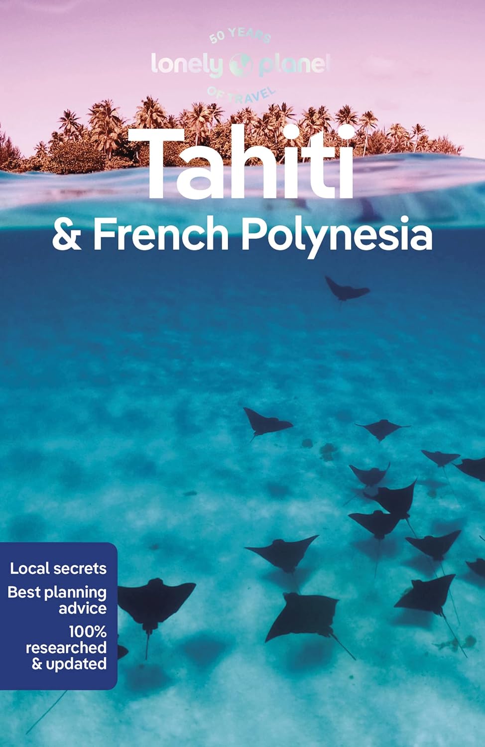 Online bestellen: Reisgids Tahiti & French Polynesia - Frans Polynesië | Lonely Planet