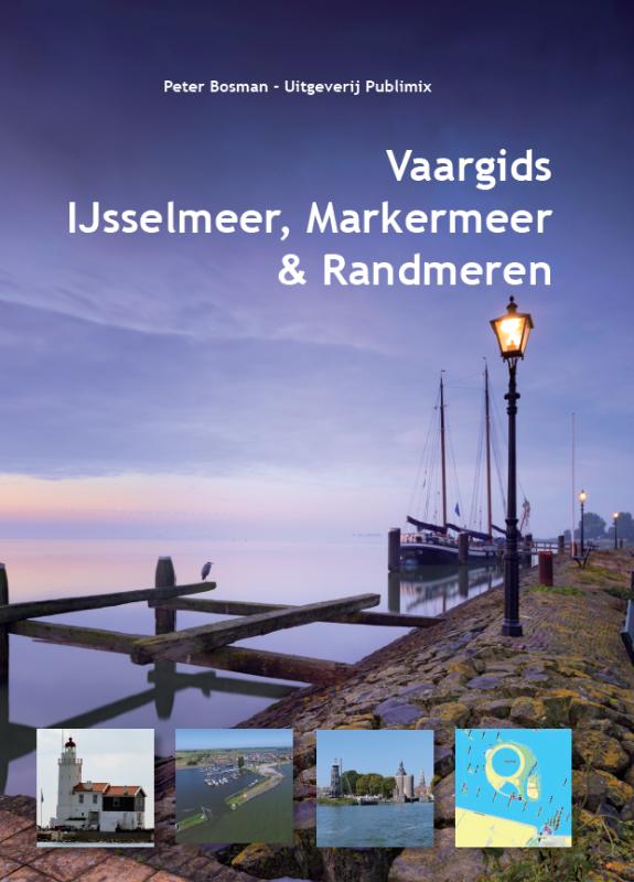 Online bestellen: Vaargids IJsselmeer, Markermeer en de Randmeren | Publimix