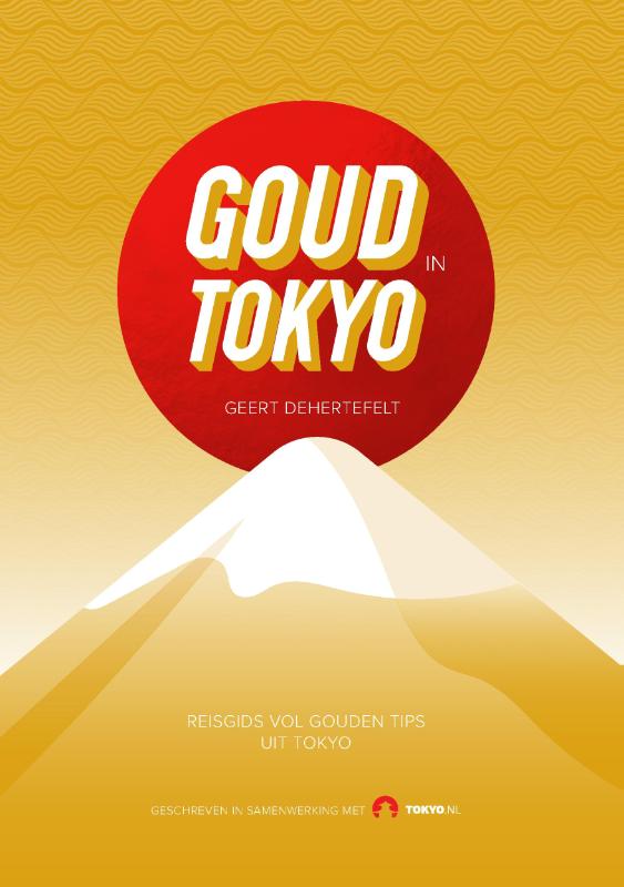 Online bestellen: Reisgids Goud in Tokyo | Tokyo.nl