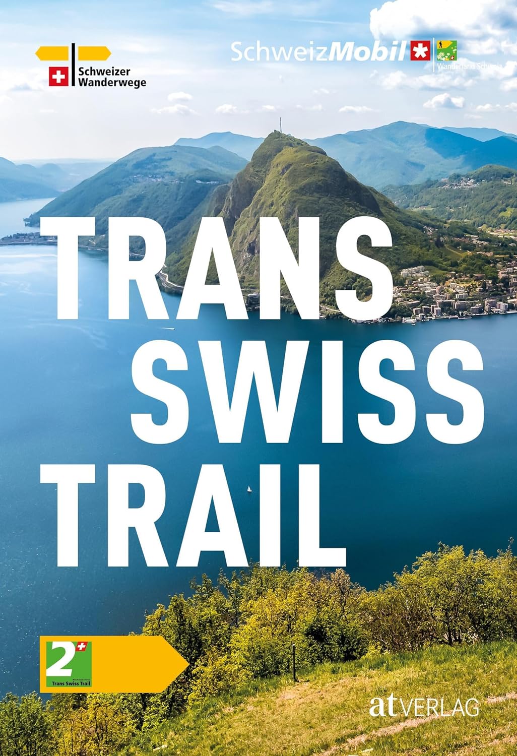 Online bestellen: Wandelgids 2 Trans Swiss Trail | AT Verlag