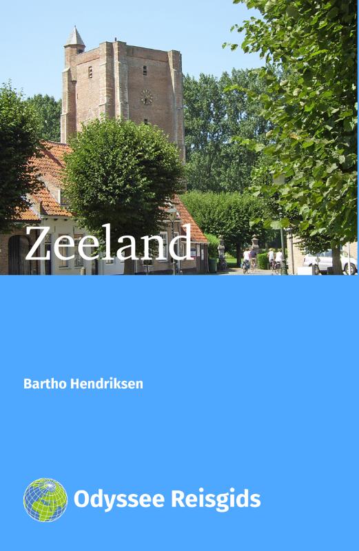 Online bestellen: Reisgids Zeeland | Odyssee Reisgidsen