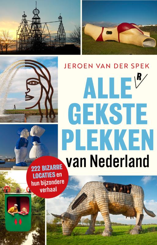 Online bestellen: Reisgids Alle(r) gekste plekken van Nederland | Lias
