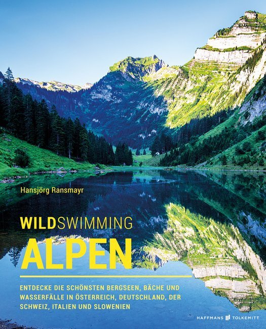 Online bestellen: Reisgids Wild Swimming Alpen | Haffmans & Tolkemitt