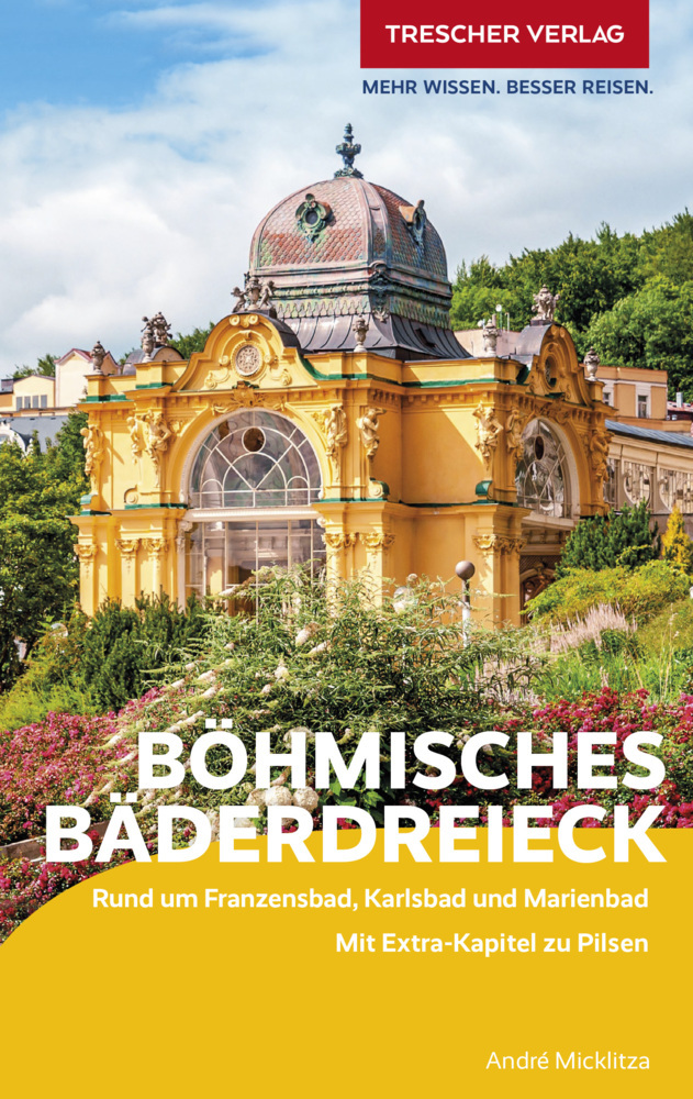 Online bestellen: Reisgids Reiseführer Böhmisches Bäderdreieck | Trescher Verlag