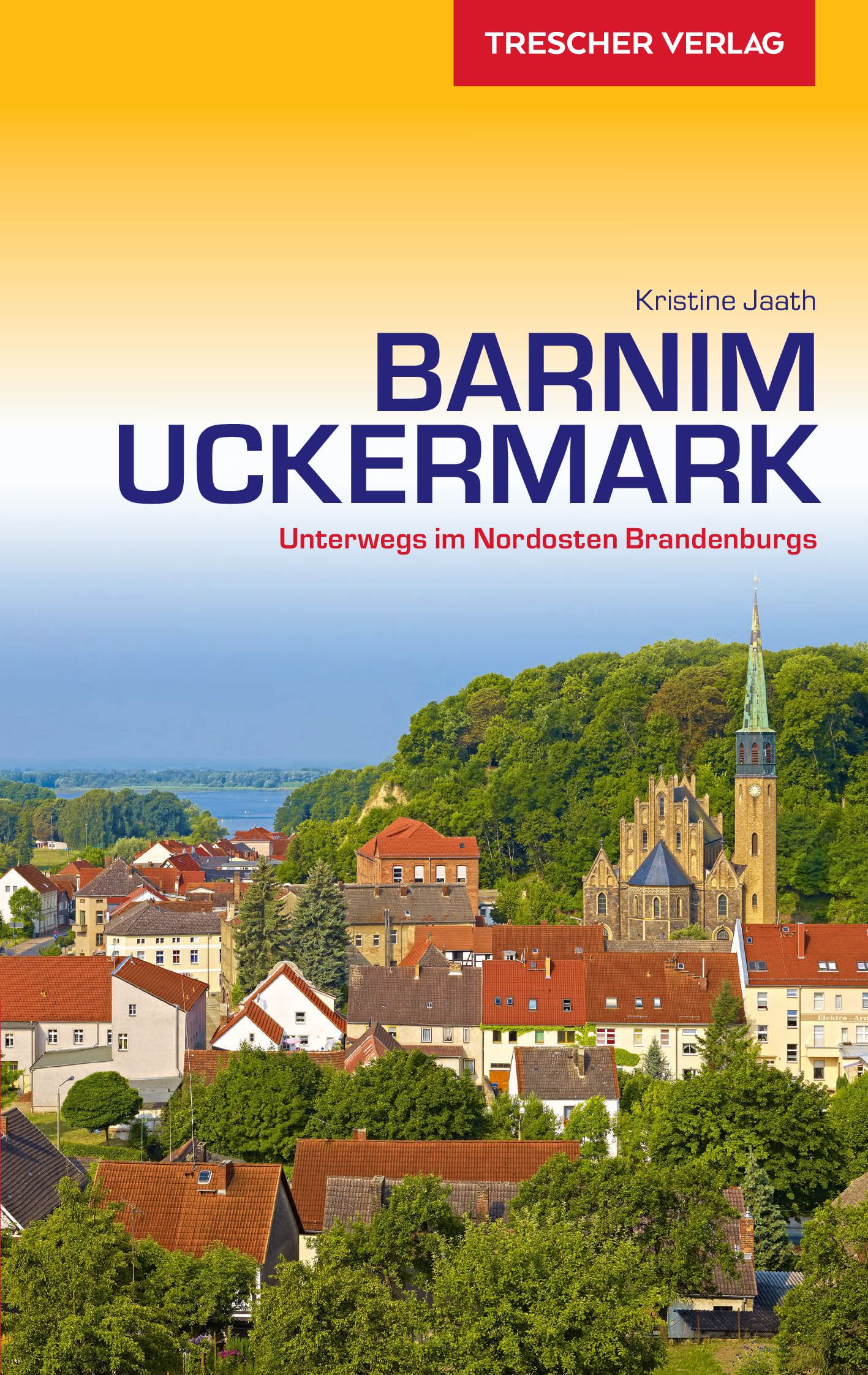 Online bestellen: Reisgids Barnim und Uckermark | Trescher Verlag