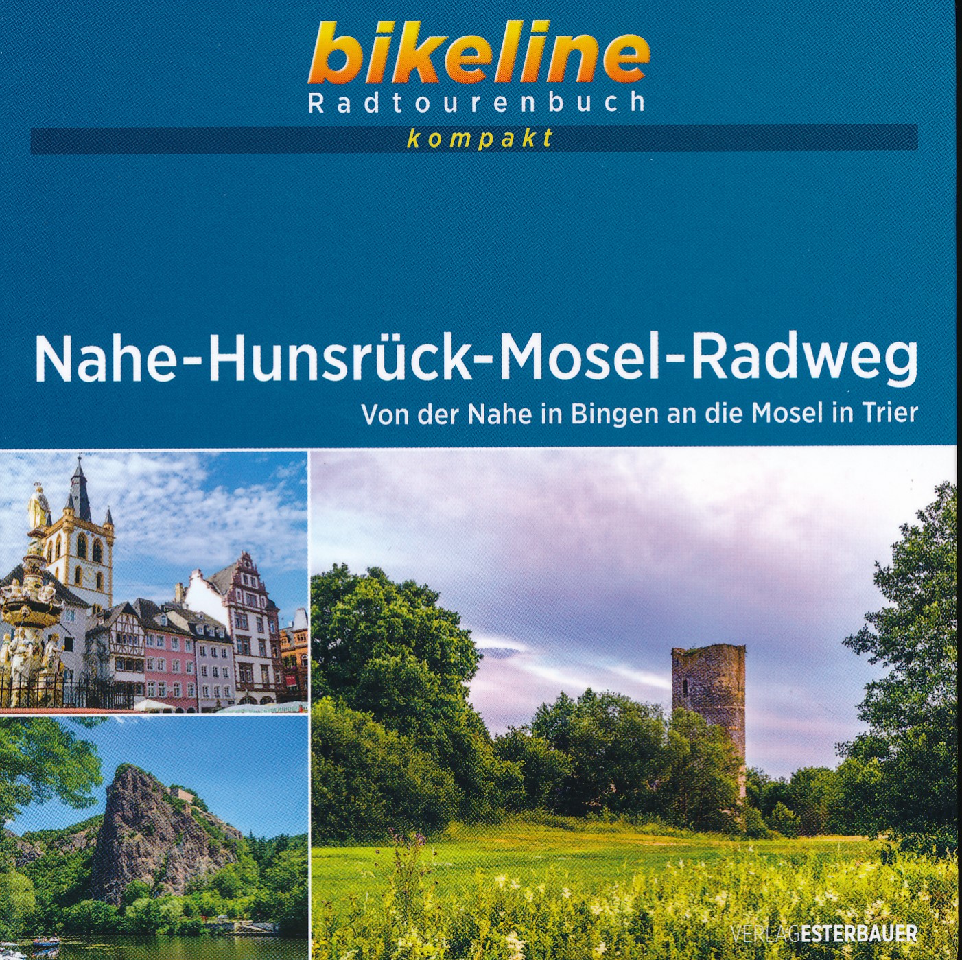 Online bestellen: Fietsgids Bikeline Radtourenbuch kompakt Nahe - Hunsrück - Mosel - Radweg | Esterbauer