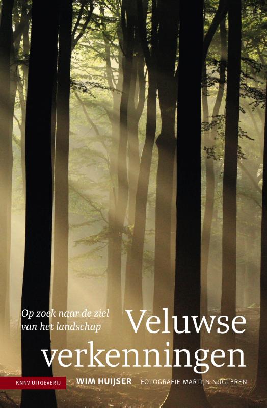 Online bestellen: Reisgids - Reisverhaal Veluwse verkenningen | Wim Huijser