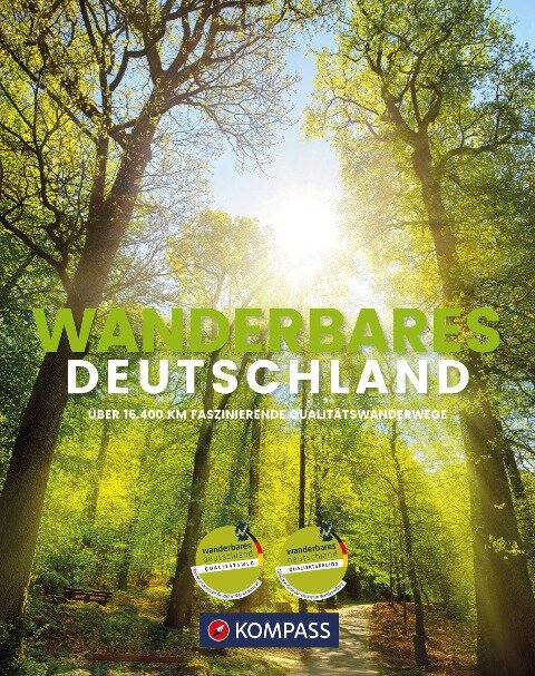 Online bestellen: Reisinspiratieboek - Wandelgids Wanderbares Deutschland | Kompass