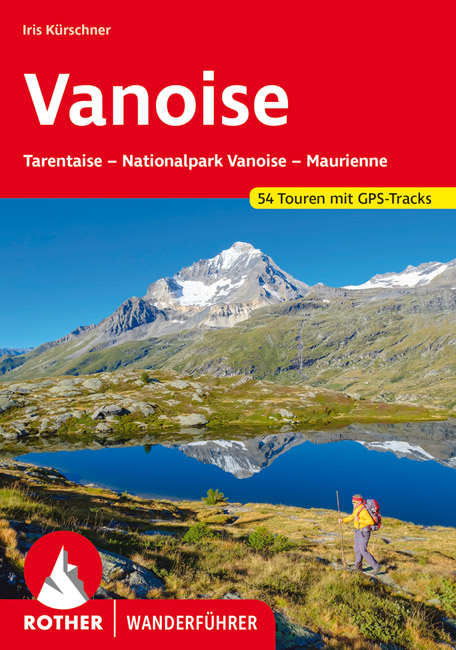 Online bestellen: Wandelgids Vanoise, Tarentaie - Maurienne | Rother Bergverlag