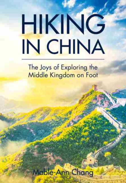 Online bestellen: Wandelgids Hiking in China | Earnshaw Books