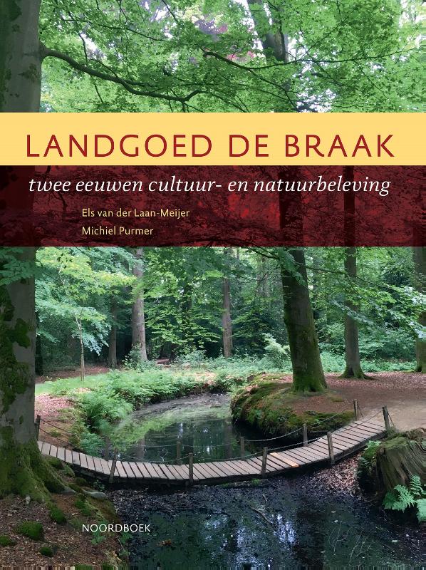 Online bestellen: Reisgids Landgoed De Braak | Uitgeverij Noordboek