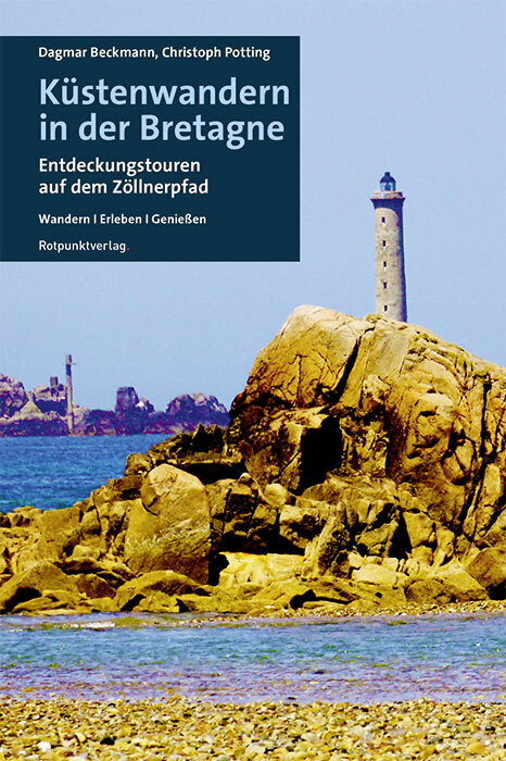 Online bestellen: Wandelgids Küstenwandern in der Bretagne - GR34 Douanepad | Rotpunktverlag