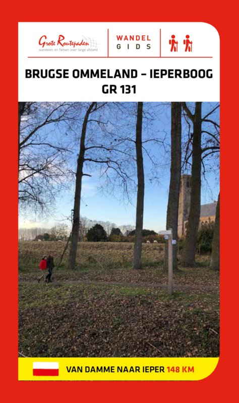 Online bestellen: Wandelgids GR131 Brugse Ommeland - Ieperboog | Grote Routepaden
