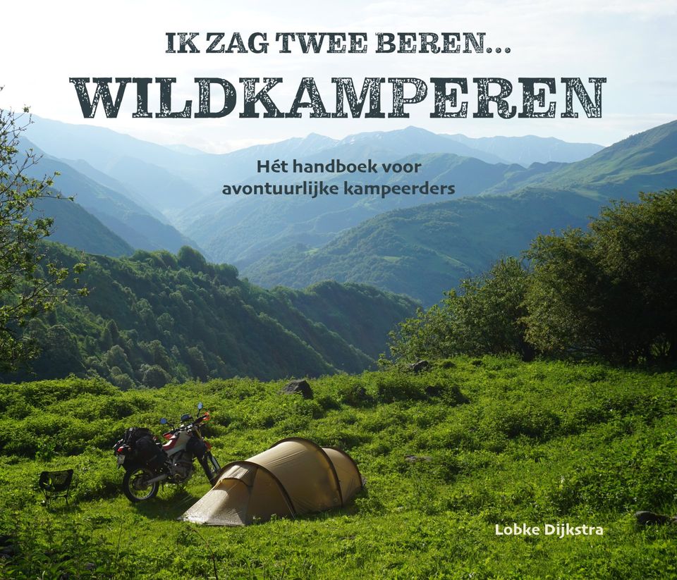 Reishandboek Ik zag twee beren... Wildkamperen | Lobke Dijkstra de zwerver