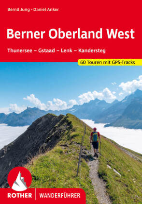 Online bestellen: Wandelgids Berner Oberland West | Rother Bergverlag