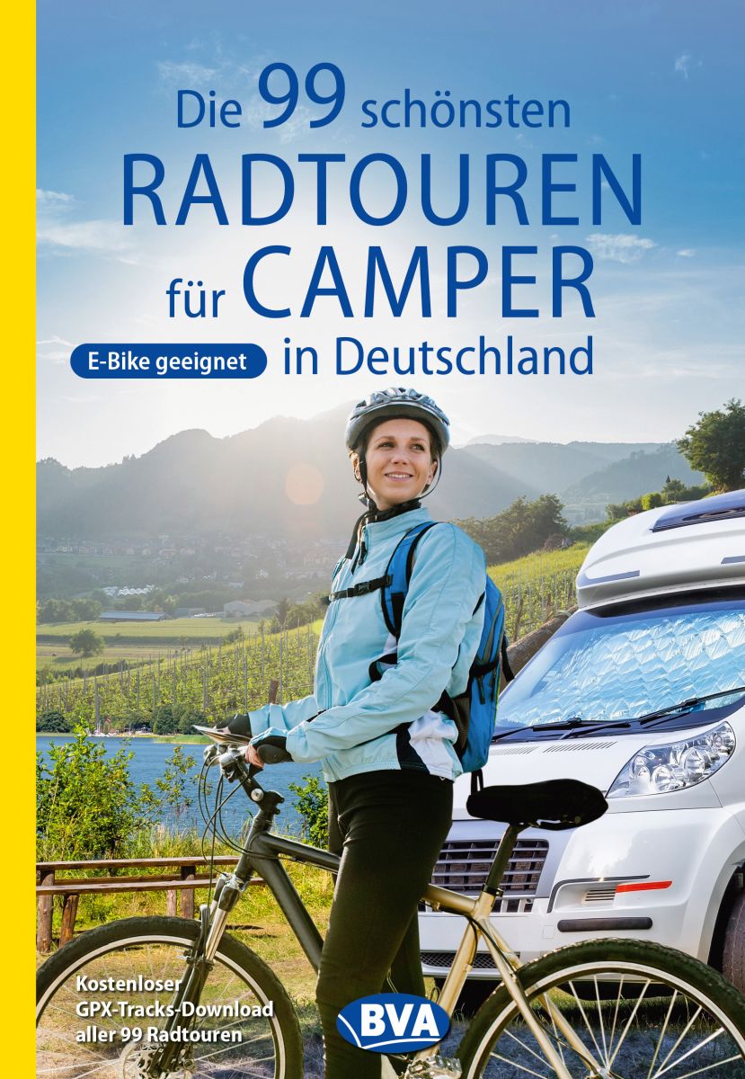 Fietsgids Die 99 schönsten Radtouren für Camper in Deutschland - Duits