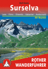 Wandelgids 90 Surselva, Laax - Flims - Disentis - Valsertal - Andermatt | Rother de zwerver
