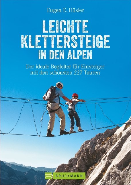 Online bestellen: Klimgids - Klettersteiggids Leichte Klettersteige in den Alpen | Bruckmann Verlag