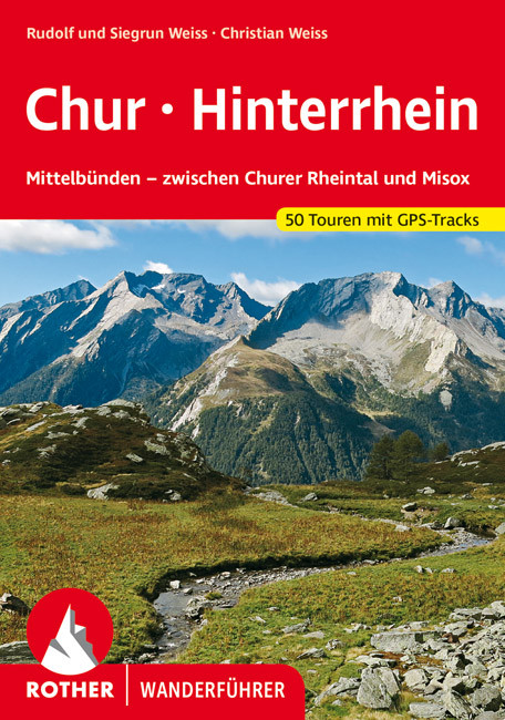 Online bestellen: Wandelgids Chur - Hinterrhein | Rother Bergverlag