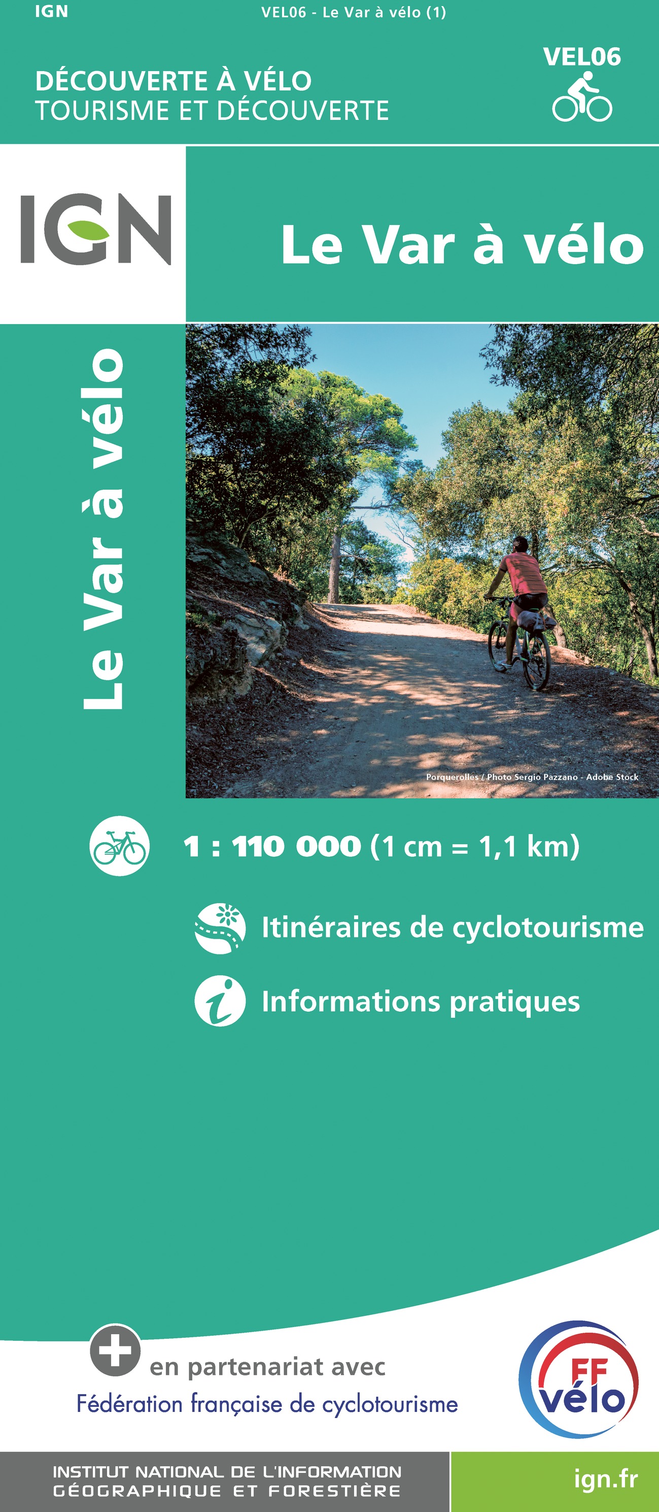 Fietskaart 06 Velo Le Var a Velo - by Bike | IGN - Institut Géographiq