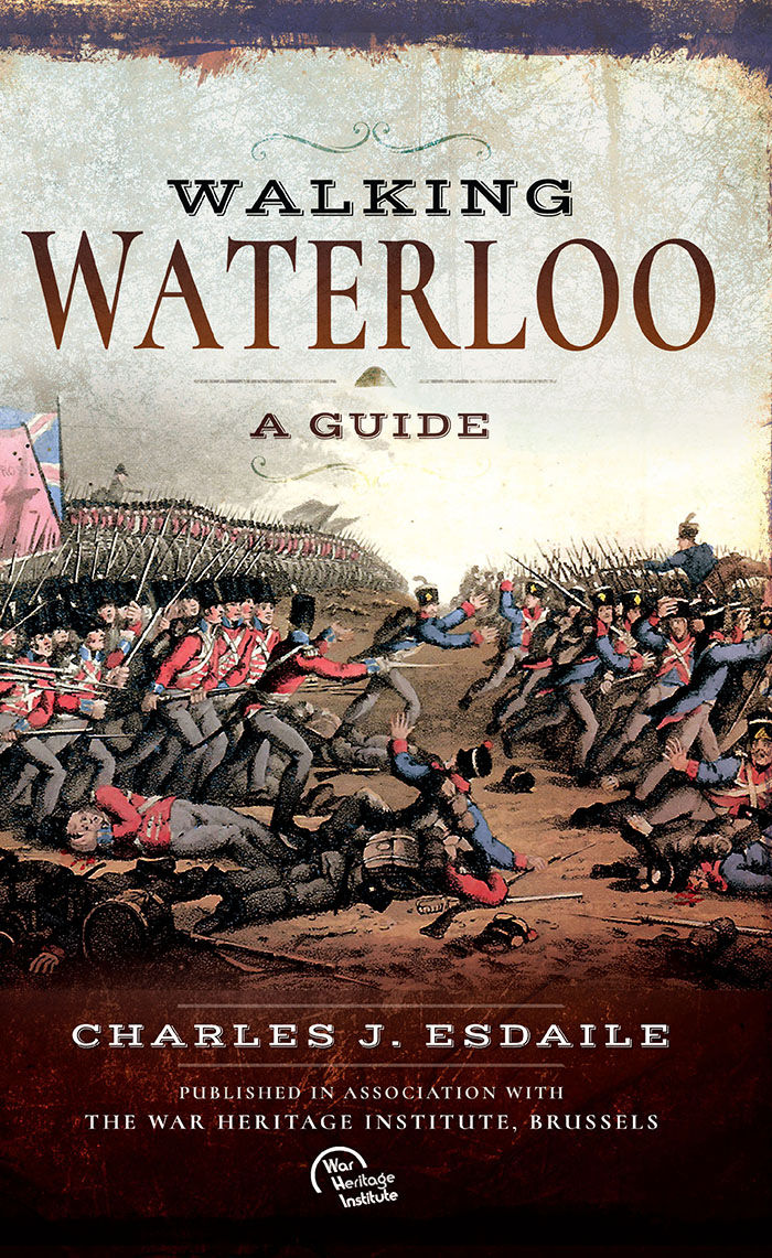 Online bestellen: Wandelgids Walking Waterloo: A Guide | Pen and Sword publications