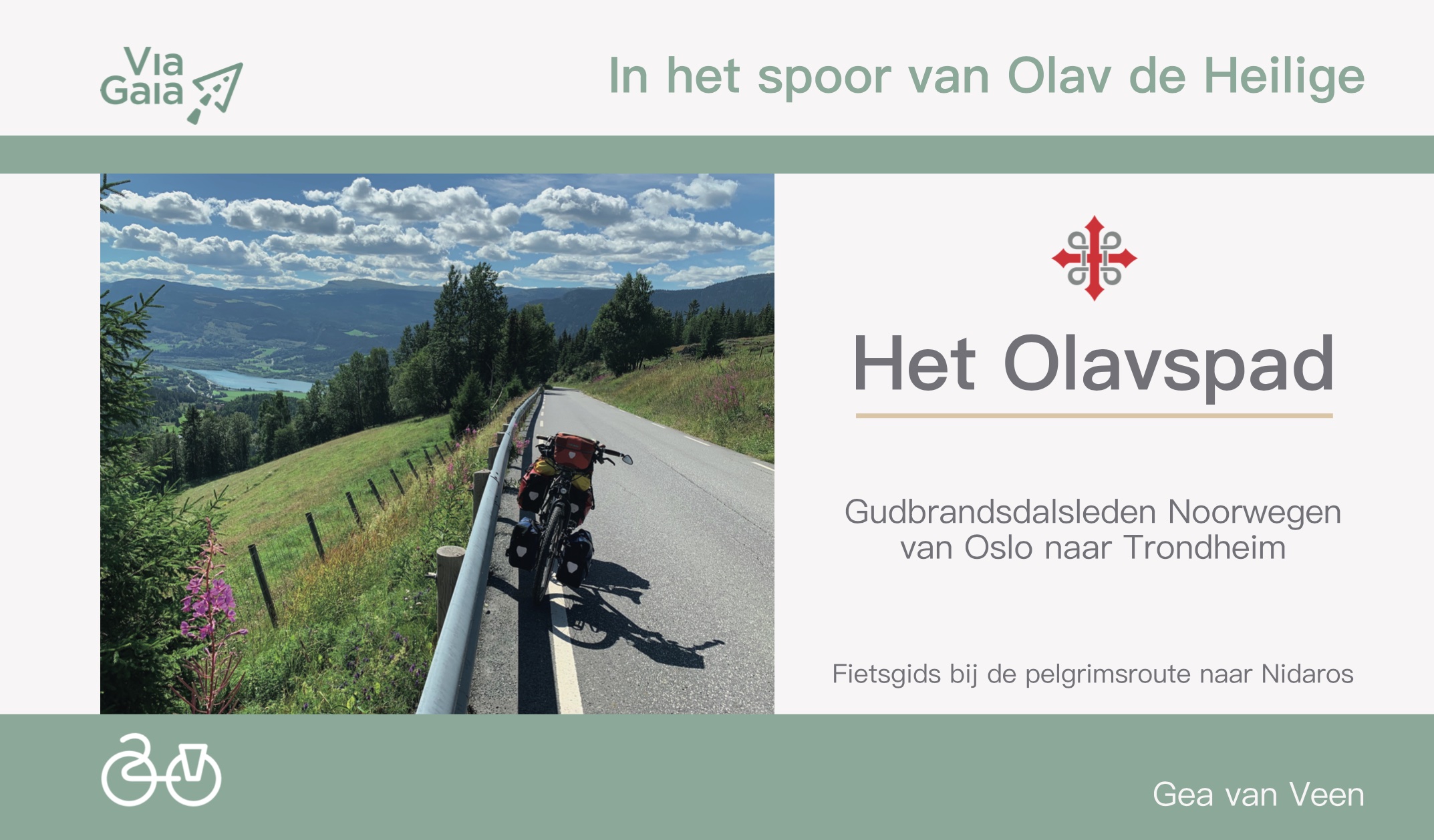 Online bestellen: Fietsgids Het Olavspad - Van Oslo naar Trondheim | Via Gaia