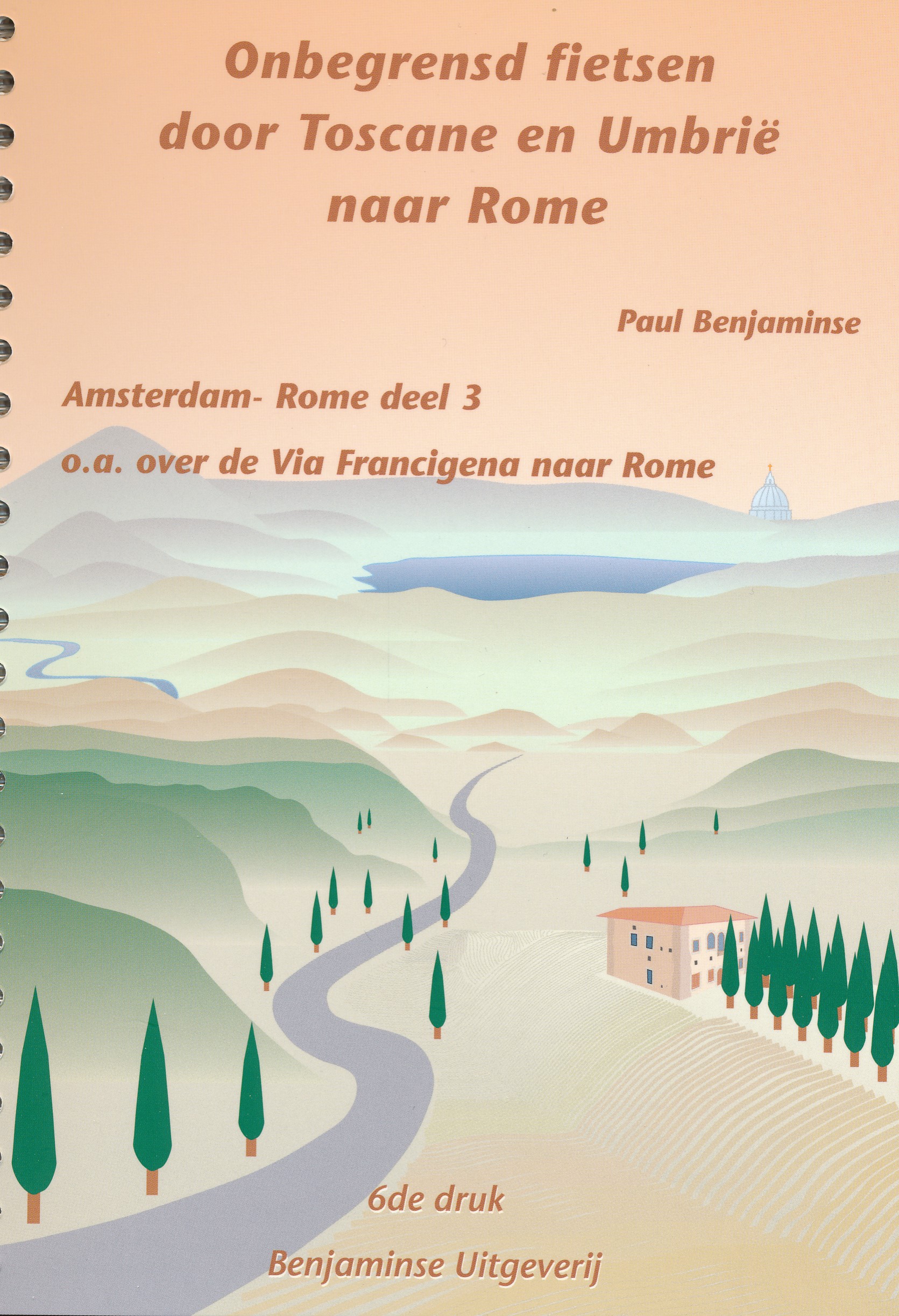 Online bestellen: Fietsgids Onbegrensd fietsen van Amsterdam naar Rome, deel 3 Florence - Rome | Benjaminse Uitgeverij