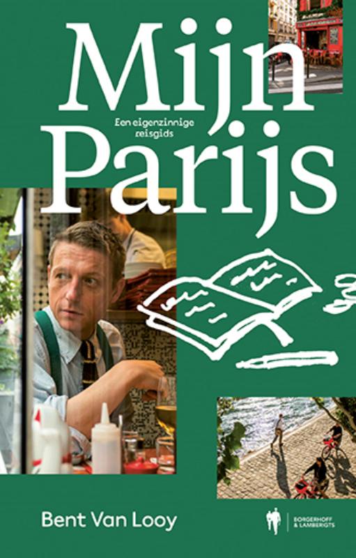 Online bestellen: Reisgids Mijn Parijs | Borgerhoff & Lamberigts