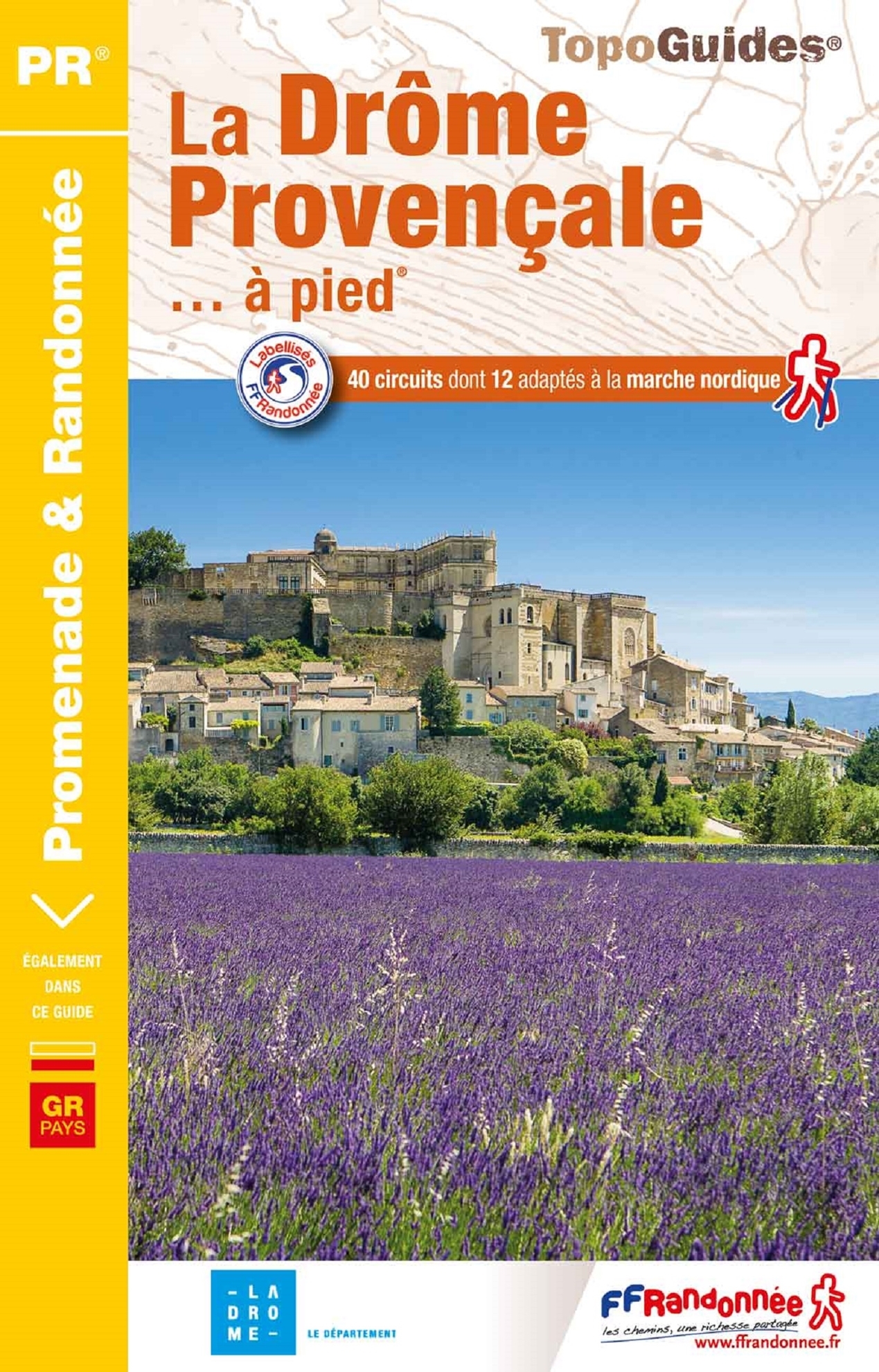 Online bestellen: Wandelgids P262 La Drôme provençale... à pied | FFRP
