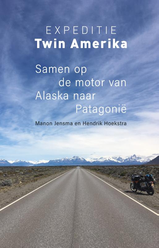 Online bestellen: Reisverhaal Expeditie Twin Amerika | Manon Jensma, Hendrik Hoekstra
