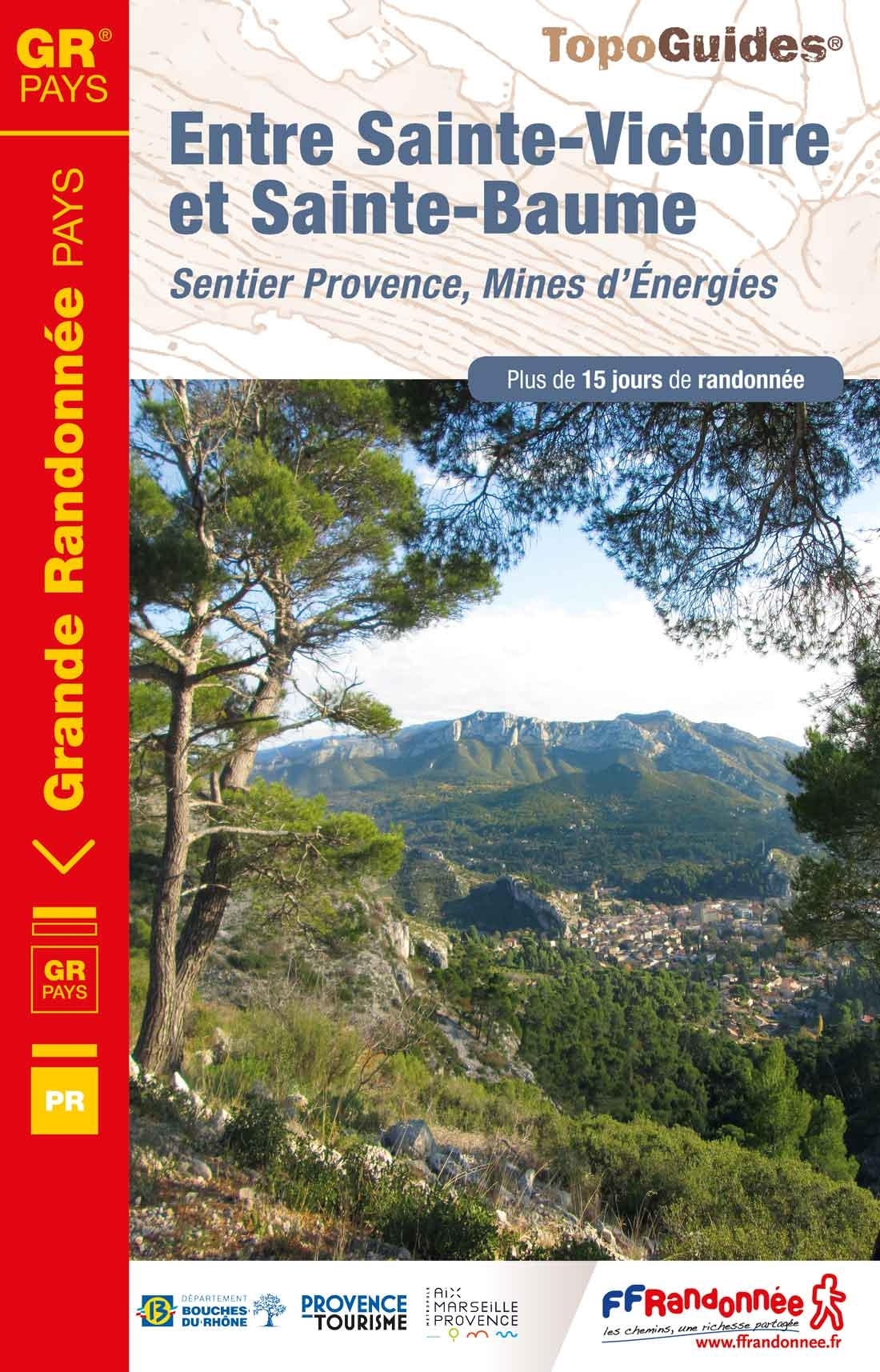 Online bestellen: Wandelgids 1300 Entre Sainte-Victoire et Sainte-Baume | FFRP