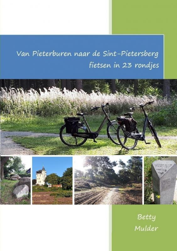 Online bestellen: Fietsgids Van Pieterburen naar Sint-Pietersberg fietsen in 23 rondjes | Uitgeverij Heijink