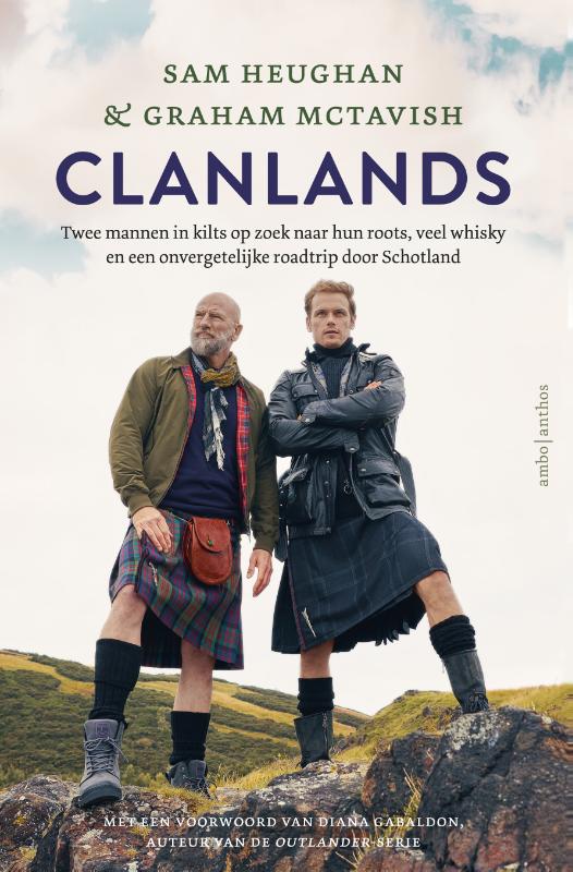 Online bestellen: Reisverhaal Clanlands | Sam Heughan, Graham McTavish