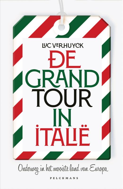 Online bestellen: Reisgids De Grand Tour in Italië | Pelckmans