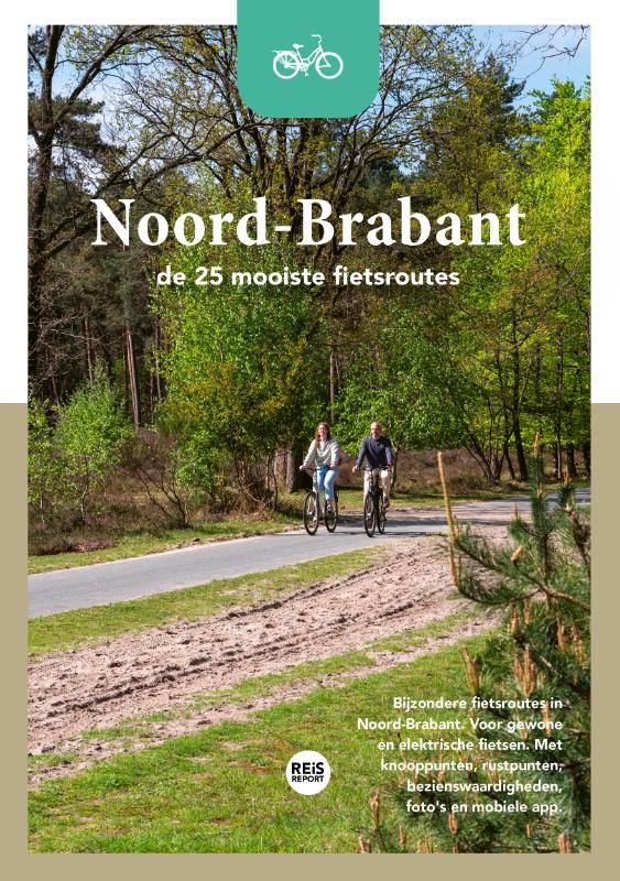 Online bestellen: Fietsgids Noord-Brabant - De 25 mooiste fietsroutes | Reisreport