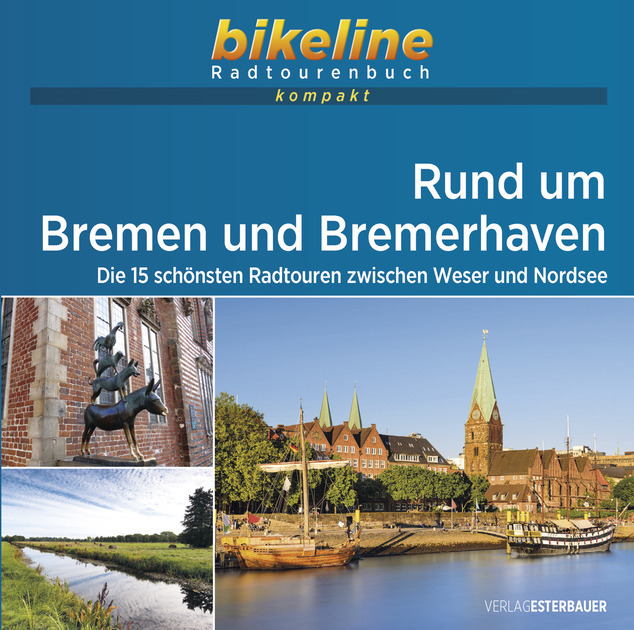 Online bestellen: Fietsgids Bikeline Radtourenbuch kompakt Rund um Bremen und Bremerhaven | Esterbauer