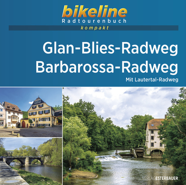 Online bestellen: Fietsgids Bikeline Radtourenbuch kompakt Glan-Blies-Radweg . Barbarossa-Radweg | Esterbauer