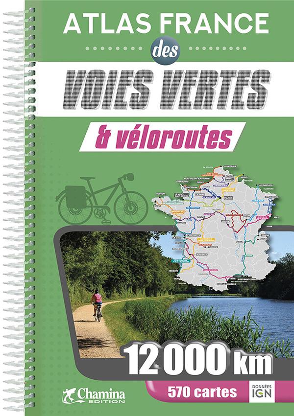 Online bestellen: Fietsgids Atlas France des voies vertes & véloroutes | Chamina
