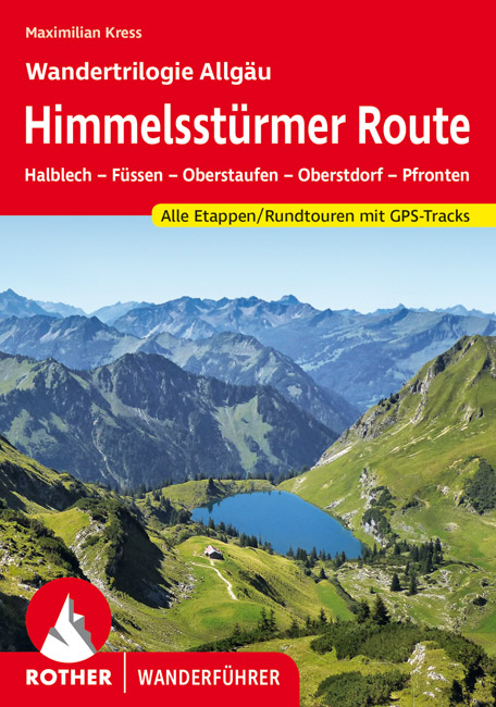 Online bestellen: Wandelgids Himmelsstürmer Route - Wandertrilogie Allgäu | Rother Bergverlag