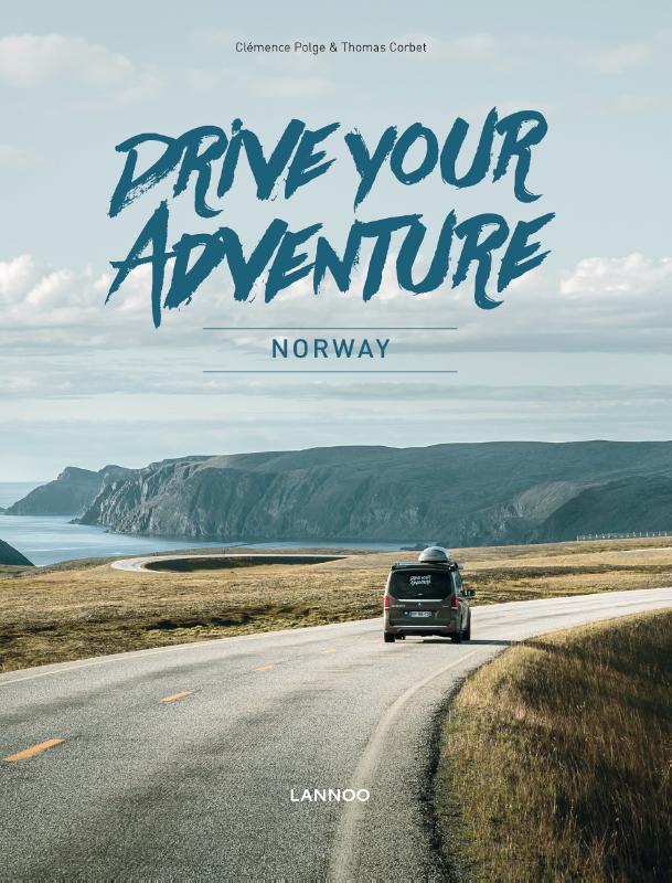 Online bestellen: Reisgids Drive Your Adventure Norway | Lannoo