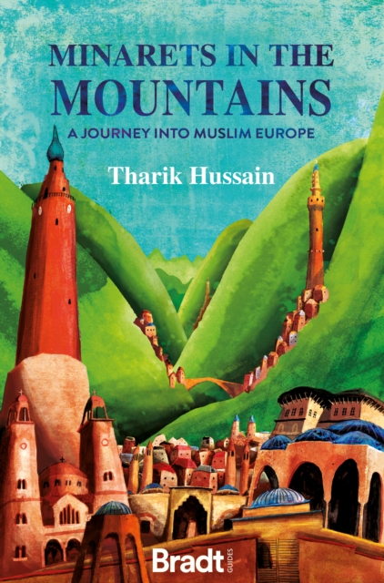 Online bestellen: Reisverhaal Minarets in the Mountains | Tharik Hussain