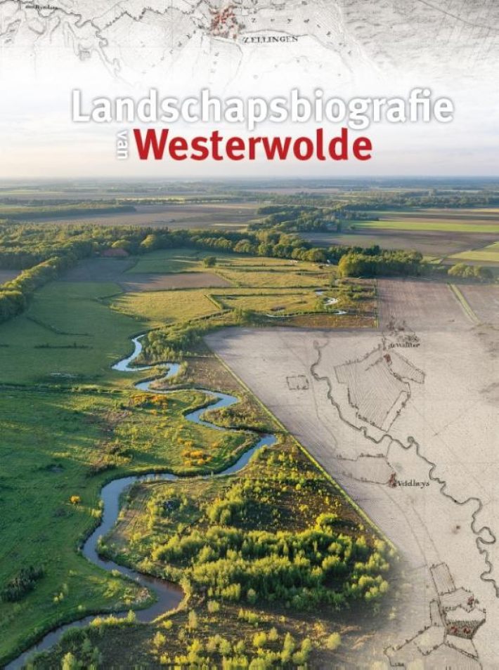 Online bestellen: Natuurgids - Reisgids Landschapsbiografie Van Westerwolde | van Gorcum