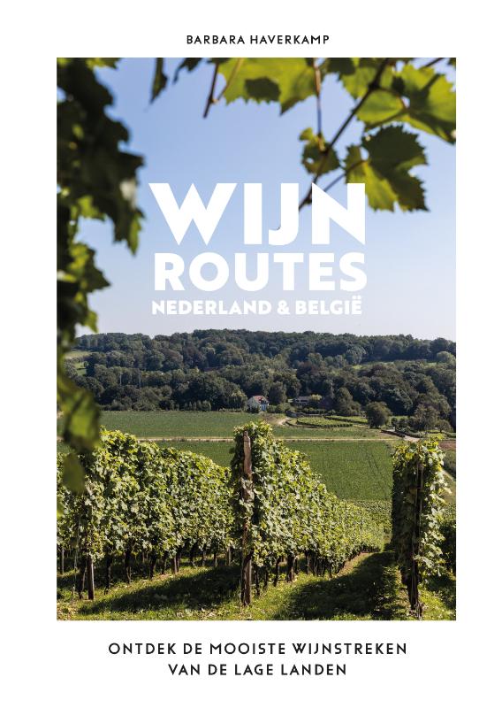 Online bestellen: Reisgids Wijnroutes in Nederland en België | Kosmos Uitgevers